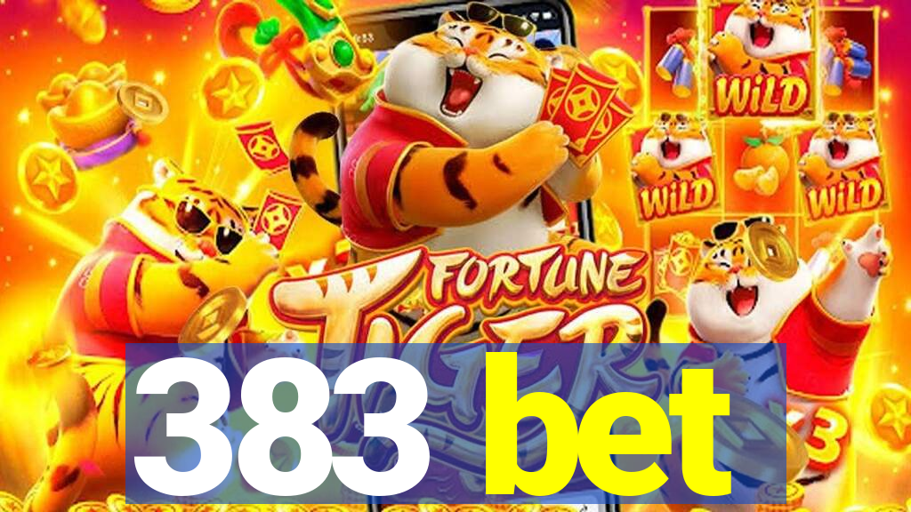 383 bet